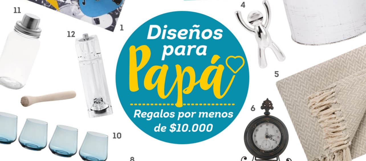 Diseño para papá: Guía de regalos por menos de 10, 20 y 30 mil pesos