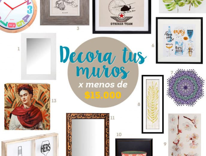 Decora tus muros por menos de $15.000