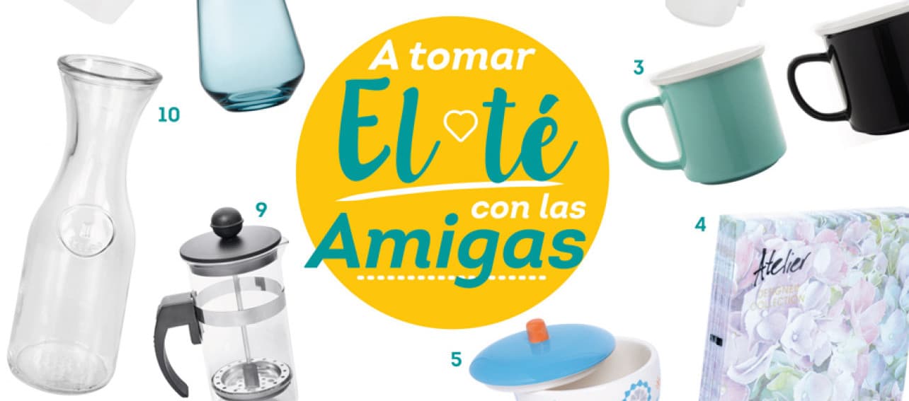 A tomar el té con las amigas, al precio que buscas